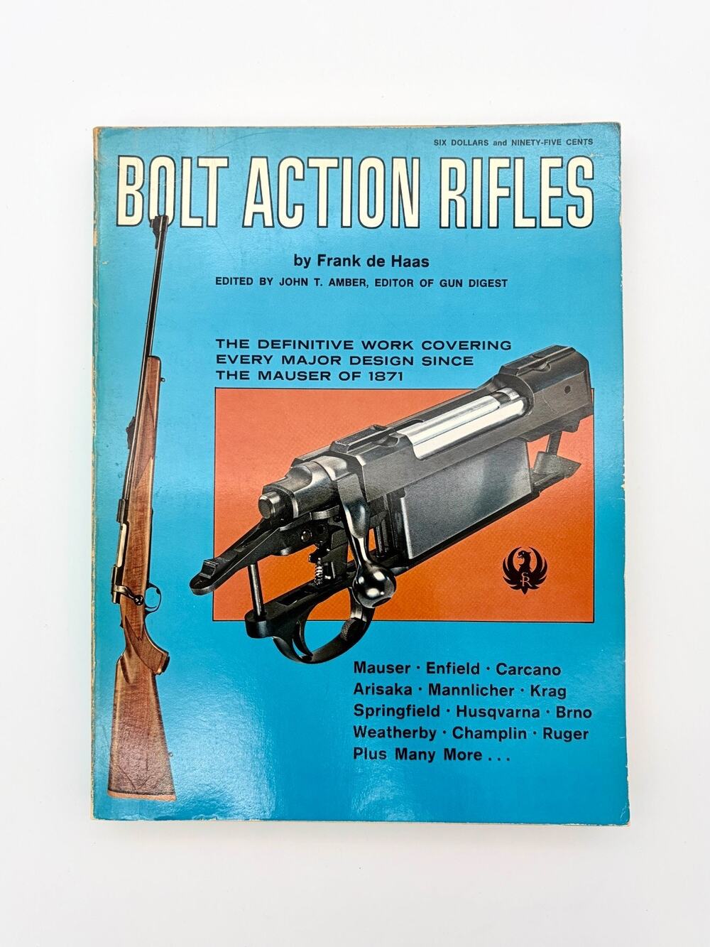 Bolt Action Rifles by Frank de Haas 1971 Vintage Gun Digest Reference Book